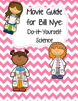 Preview of Video Worksheet (Movie Guide) for Bill Nye - Do-It-Yourself Science