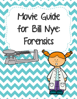 Preview of Video Worksheet (Movie Guide) for Bill Nye - Forensics