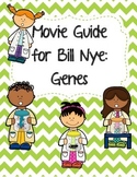 Video Worksheet (Movie Guide) for Bill Nye - Genes