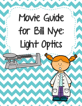 Preview of Video Worksheet (Movie Guide) for Bill Nye - Light Optics