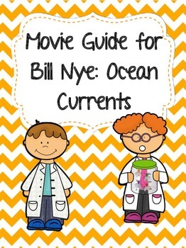 Preview of Video Worksheet (Movie Guide) for Bill Nye - Ocean Currents