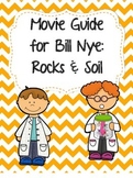 Video Worksheet (Movie Guide) for Bill Nye - Rocks and Soil