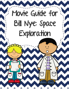 Preview of Video Worksheet (Movie Guide) for Bill Nye - Space Exploration