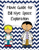 Video Worksheet (Movie Guide) for Bill Nye - Space Exploration