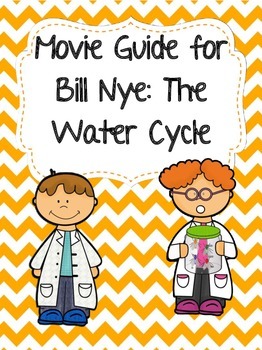 Preview of Video Worksheet (Movie Guide) for Bill Nye - The Water Cycle