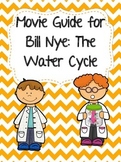 Video Worksheet (Movie Guide) for Bill Nye - The Water Cycle