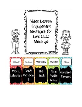 Preview of Video lesson Engagement strategy Monday-Friday routine Distance Learning