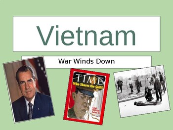 Preview of Vietnam: The War Winds Down (slideshow for student note taking)