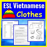 Vietnamese Speakers ESL Newcomer Activities: Clothing Work