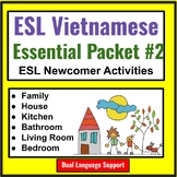 Vietnamese Speakers ESL Newcomer Activities - Essential Se
