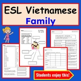 Vietnamese Speakers ESL Newcomer Activities: Family vocabu
