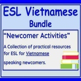 Vietnamese to English ESL Newcomer Activities: ESL Back to