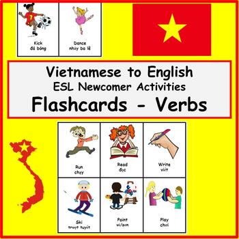 Preview of Vietnamese to English ESL Newcomer Activities: Flashcards - Action Verbs