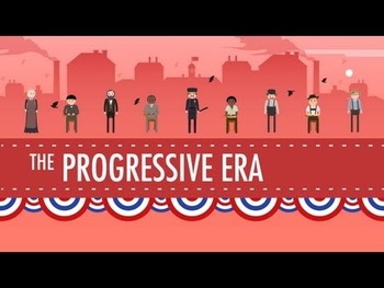 Preview of Viewing Guide- Crash Course US History #27: The Progressive Era