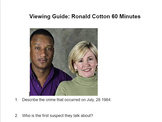 Viewing Guide: Ronald Cotton 60 Minutes (Eyewitness Testim