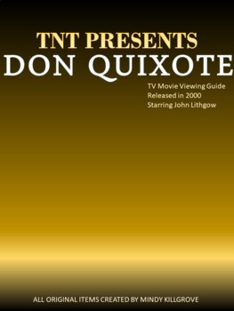 Preview of Viewing Guide to be used with Don Quixote- TNT TV Movie (Year 2000) 