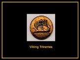 Viking Triremes - PowerPoint