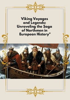 Preview of Viking Voyages and Legends: Unraveling the Saga of Northmen in European History.