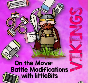Preview of Vikings: Battle Modifications with littleBits