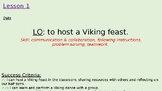 Vikings - Week 6 Viking feast and presentation