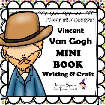 Preview of Vincent Van Gogh Activities- Van Gogh Artist Bio Mini Book, Art Craft & Writing 
