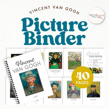 Preview of VINCENT VAN GOGH Montessori Picture Binder, Art History for Kids