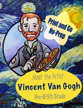 Preview of Vincent Van Gogh Printable | Meet the Artist Worksheet | History Preschool-5th