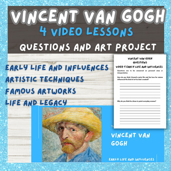 Preview of Vincent Van Gogh unit study / artist study, video lesson