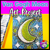 Vincent van Gogh Art Lesson Plan, Moon Artwork for K, 1st,
