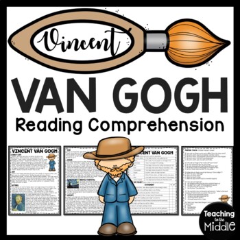 Preview of Artist Vincent van Gogh Reading Comprehension Worksheet Art History