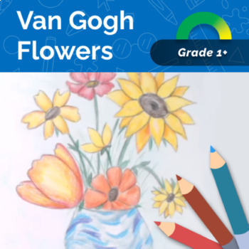 Preview of Vincent van Gogh Flowers - Video Drawing Lesson for Beginners