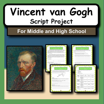 Preview of Vincent van Gogh Research Activity and Script Writing Project: Art History
