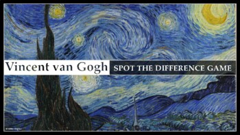 Preview of Vincent van Gogh - Spot the Difference (Distance Learning or In-Person)