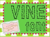 Vine Font