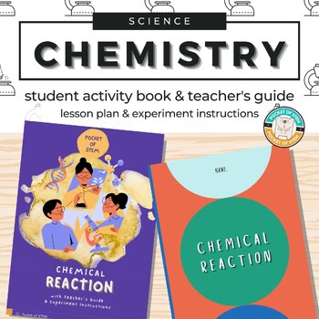 Preview of ⚗️Chemical Reaction Science Experiment with ACTIVITY BOOK & LESSON PLAN