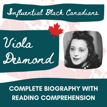 Preview of Viola Desmond - Biography and Comprehension  [Influential Black Canadians]