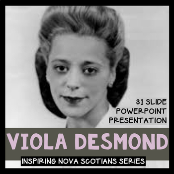 Preview of Viola Desmond | Powerpoint Presentation |  Black History Month | Canada
