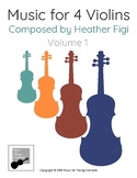 Violin Quartets - Music for 4 Violins, Volume 1