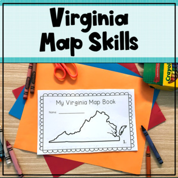 Preview of Virginia Map Skills -Map Skills First Grade - Map Skills Worksheets (SOL 1.5)