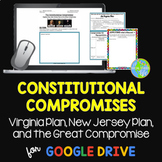 Virginia Plan, New Jersey Plan Great Compromise DISTANCE LEARNING