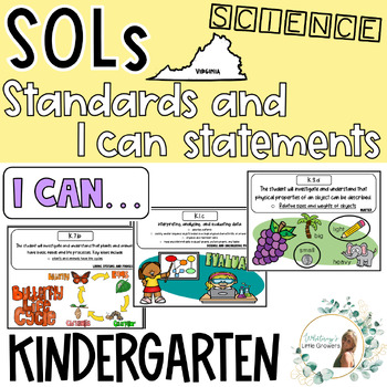 Preview of Virginia SOLs Kindergarten Science Standards and I CAN Statements! With Pics
