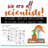 Virginia Science SOL 1.4 Green Leaf Plants Investigations