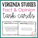 Virginia Studies Fact and Opinion Task Cards | Cross-curricular
