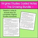 Virginia Studies Guided Notes - the Growing Bundle (VS2-10)