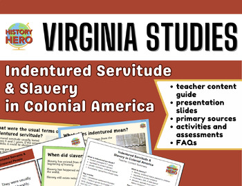 Preview of Virginia Studies | Indentured Servants & Slavery in Colonial America