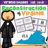Virginia Studies Task Cards - Reconstruction of Virginia VS.8