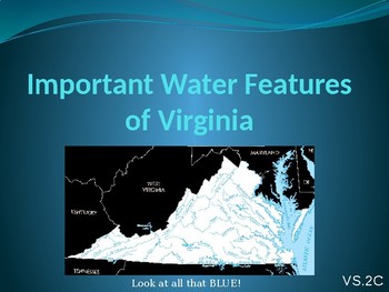 Preview of Virginia Studies VS.2c Important Water Features PPT