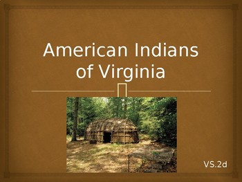 Preview of Virginia Studies VS.2d American Indians PPT