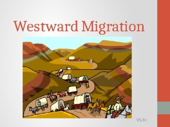 Preview of Virginia Studies VS.6C Westward Migration Powerpoint