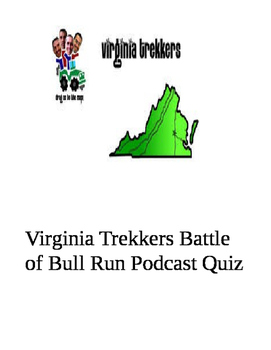 Preview of Virginia Trekkers "Battle of Bull Run" Podcast Quiz